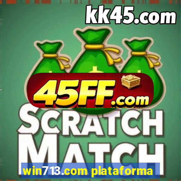 win713.com plataforma